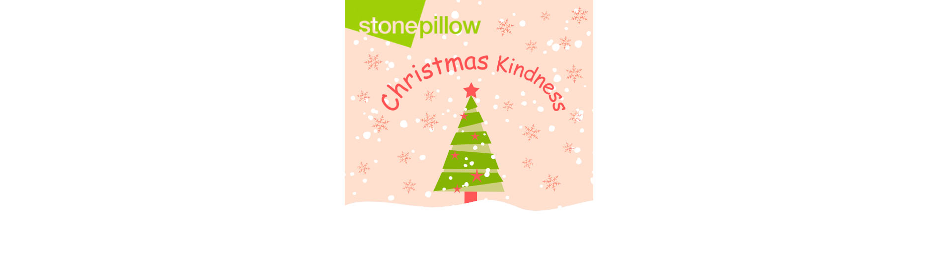 Stonepillow Christmas Kindness campaign